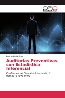 Auditorias Preventivas con Estadistica Inferencial