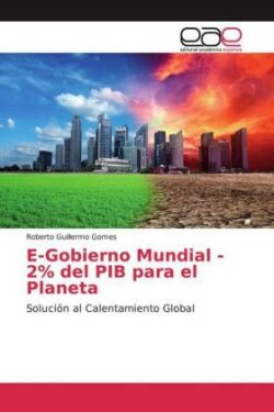 E-Gobierno Mundial - 2% del PIB para el Planeta