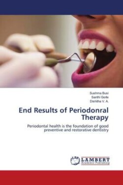 End Results of Periodonral Therapy