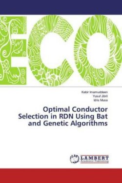 Optimal Conductor Selection in RDN Using Bat and Genetic Algorithms