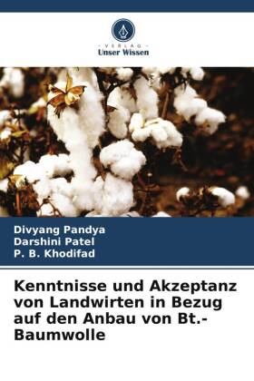 Kenntnisse und Akzeptanz von Landwirten in Bezug auf den Anbau von Bt.-Baumwolle