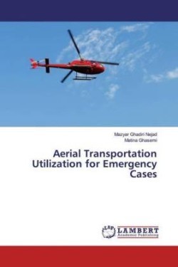 Aerial Transportation Utilization for Emergency Cases