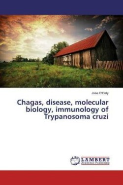 Chagas, disease, molecular biology, immunology of Trypanosoma cruzi
