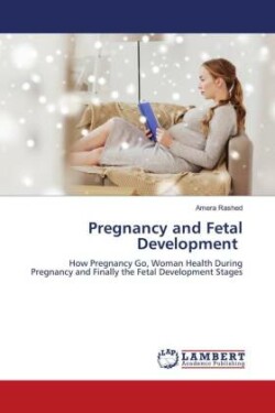 Pregnancy and Fetal Development