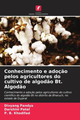 Conhecimento e adoção pelos agricultores do cultivo de algodão Bt. Algodão