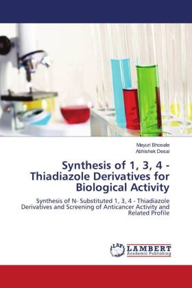 Synthesis of 1, 3, 4 - Thiadiazole Derivatives for Biological Activity