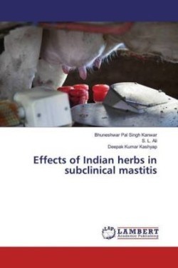 Effects of Indian herbs in subclinical mastitis