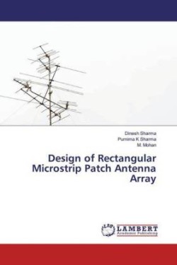 Design of Rectangular Microstrip Patch Antenna Array