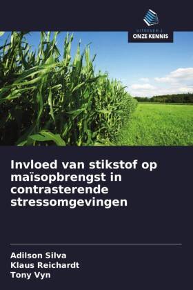 Invloed van stikstof op maïsopbrengst in contrasterende stressomgevingen