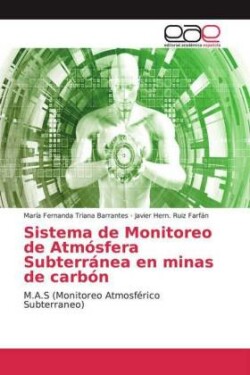 Sistema de Monitoreo de Atmósfera Subterránea en minas de carbón