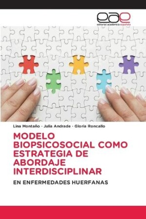 Modelo Biopsicosocial Como Estrategia de Abordaje Interdisciplinar