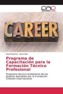 Programa de Capacitación para la Formación Técnico Profesional