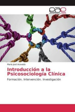 Introducción a la Psicosociología Clínica
