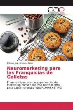 Neuromarketing para las Franquicias de Galletas