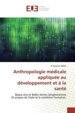 Anthropologie médicale appliquée au développement et à la santé