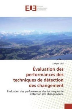Évaluation des performances des techniques de détection des changement