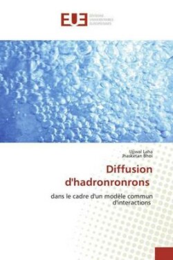Diffusion d'hadronronrons