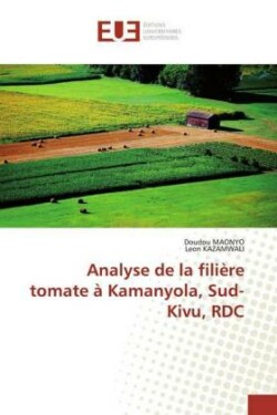 Analyse de la filière tomate à Kamanyola, Sud-Kivu, RDC