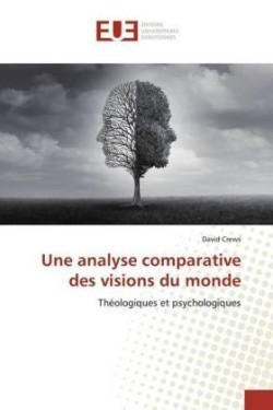 analyse comparative des visions du monde