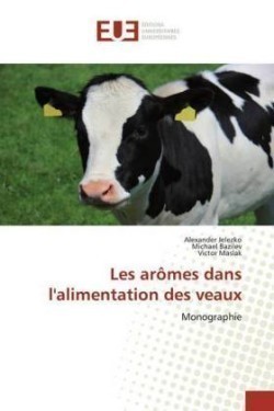 Les arômes dans l'alimentation des veaux