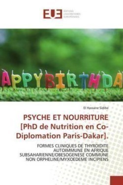 PSYCHE ET NOURRITURE [PhD de Nutrition en Co-Diplomation Paris-Dakar].