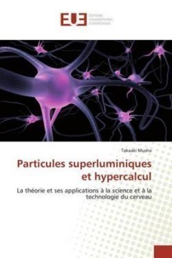 Particules superluminiques et hypercalcul