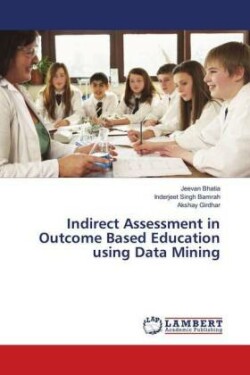 Indirect Assessment in Outcome Based Education using Data Mining