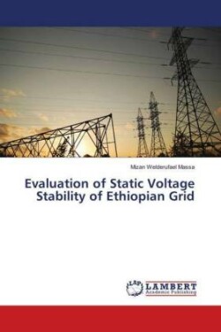 Evaluation of Static Voltage Stability of Ethiopian Grid