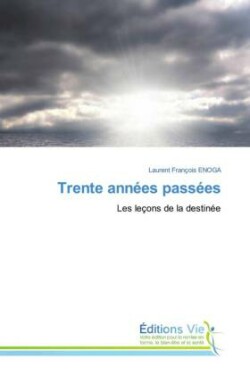 Trente années passées