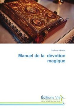 Manuel de la dévotion magique
