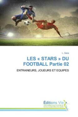 LES STARS DU FOOTBALL Partie 02