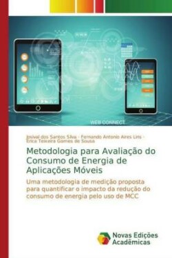 Metodologia para Avaliação do Consumo de Energia de Aplicações Móveis