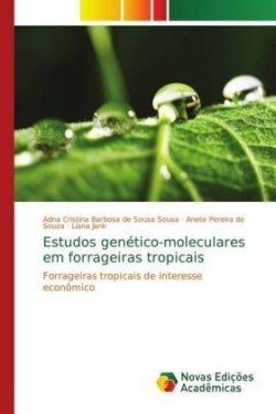 Estudos genético-moleculares em forrageiras tropicais