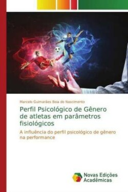 Perfil Psicológico de Gênero de atletas em parâmetros fisiológicos