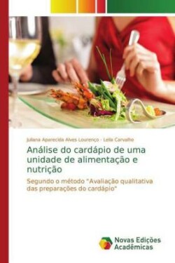 Análise do cardápio de uma unidade de alimentação e nutrição