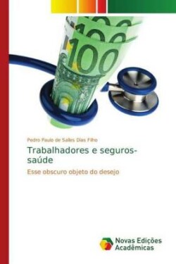 Trabalhadores e seguros-saúde