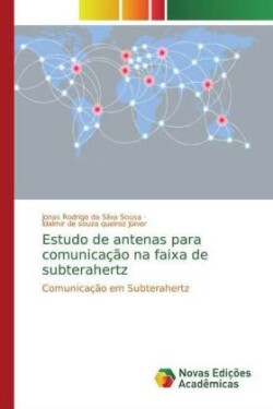 Estudo de antenas para comunicação na faixa de subterahertz