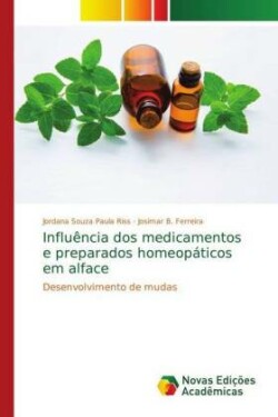 Influência dos medicamentos e preparados homeopáticos em alface