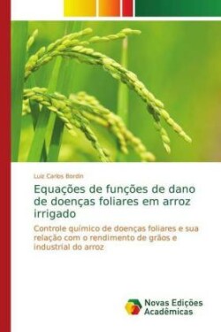 Equações de funções de dano de doenças foliares em arroz irrigado