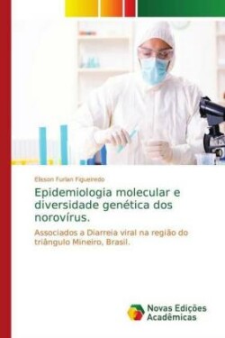 Epidemiologia molecular e diversidade genética dos norovírus