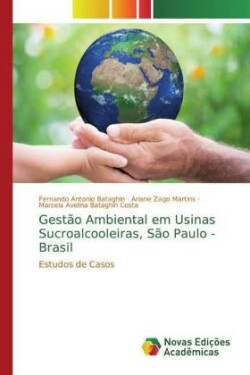 Gestão Ambiental em Usinas Sucroalcooleiras, São Paulo - Brasil