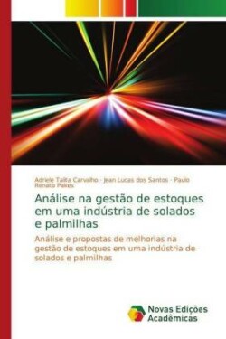 Análise na gestão de estoques em uma indústria de solados e palmilhas