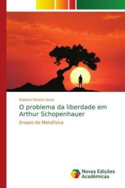 O problema da liberdade em Arthur Schopenhauer