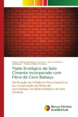 Tijolo Ecológico de Solo Cimento Incorporado com Fibra de Coco Babaçu