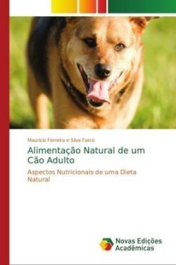 Alimentação Natural de um Cão Adulto