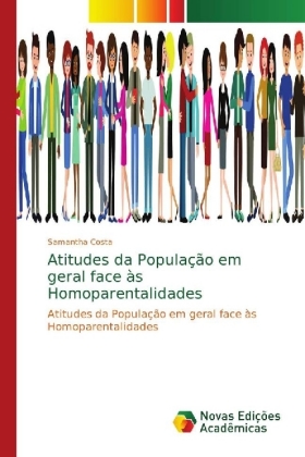 Atitudes da População em geral face às Homoparentalidades