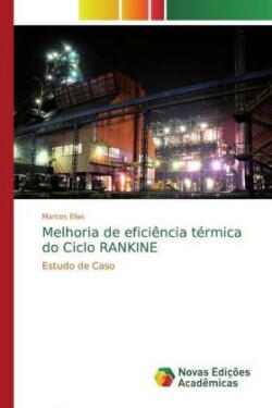 Melhoria de eficiência térmica do Ciclo RANKINE