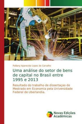 Uma análise do setor de bens de capital no Brasil entre 1995 e 2013