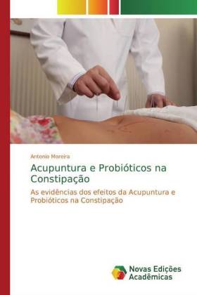 Acupuntura e Probióticos na Constipação