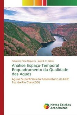 Análise Espaço-Temporal Enquadramento da Qualidade das Águas